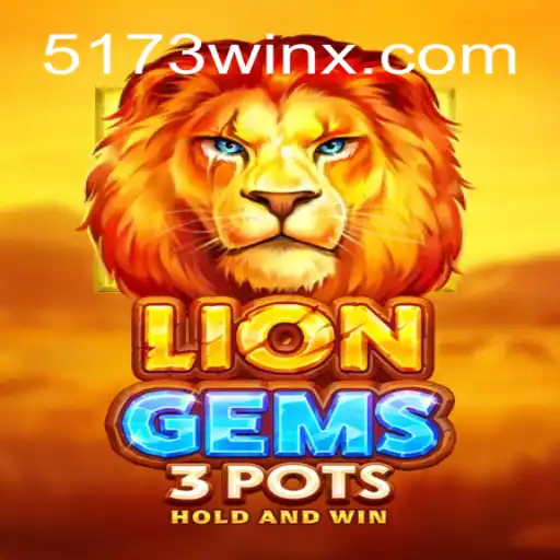 Descubra os Segredos de LionGems3pots para Ganhar Grande com 5173win
